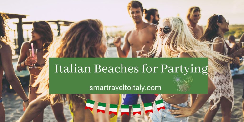 Italian beaches for partying