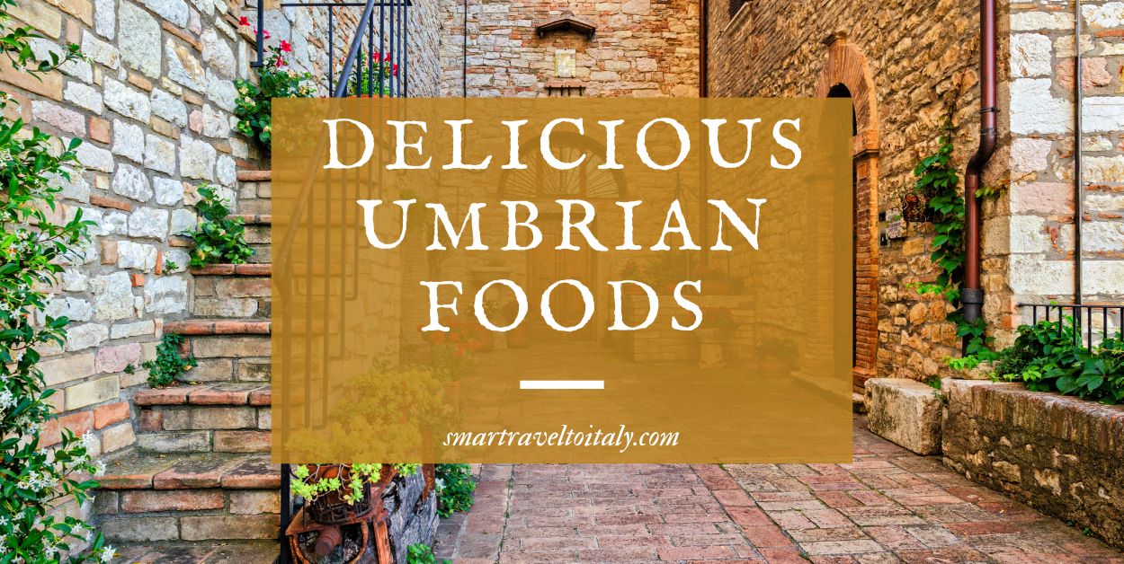 Delicious Umbrian Foods