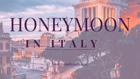 Honeymoon in Italy