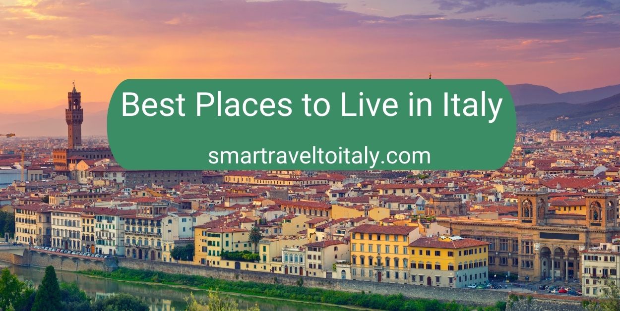 Best Places to Live in Italy