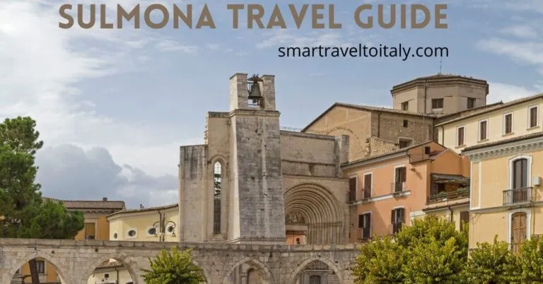 8 Best Places to Visit in Sulmona, Italy