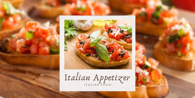 6 Delicious Italian Appetizer Recipes to Kickstart Your Meal